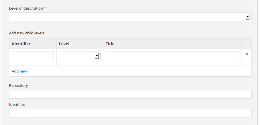 An image of the data entry fields for the Level of description, new child levels, Repository and Identifier.